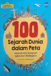 Image of 100 SEJARAH DUNIA DALAM PETA