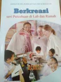 Image of BERKREASI SERI PERCOBAAN DI LAB DAN RUMAH