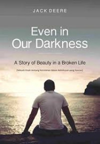 Image of EVEN IN OUR DARKNESS