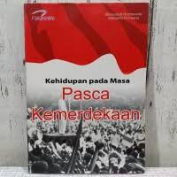 Image of KEHIDUPAN PADA MASA PASCA KEMERDEKAAN