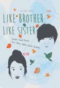 Image of LIKE BROTHER , LIKE SISTER