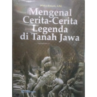 Image of MENGENAL CERITA CERITA LEGENDA DI TANAH JAWA