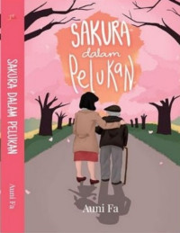 Image of SAKURA DALAM PELUKAN